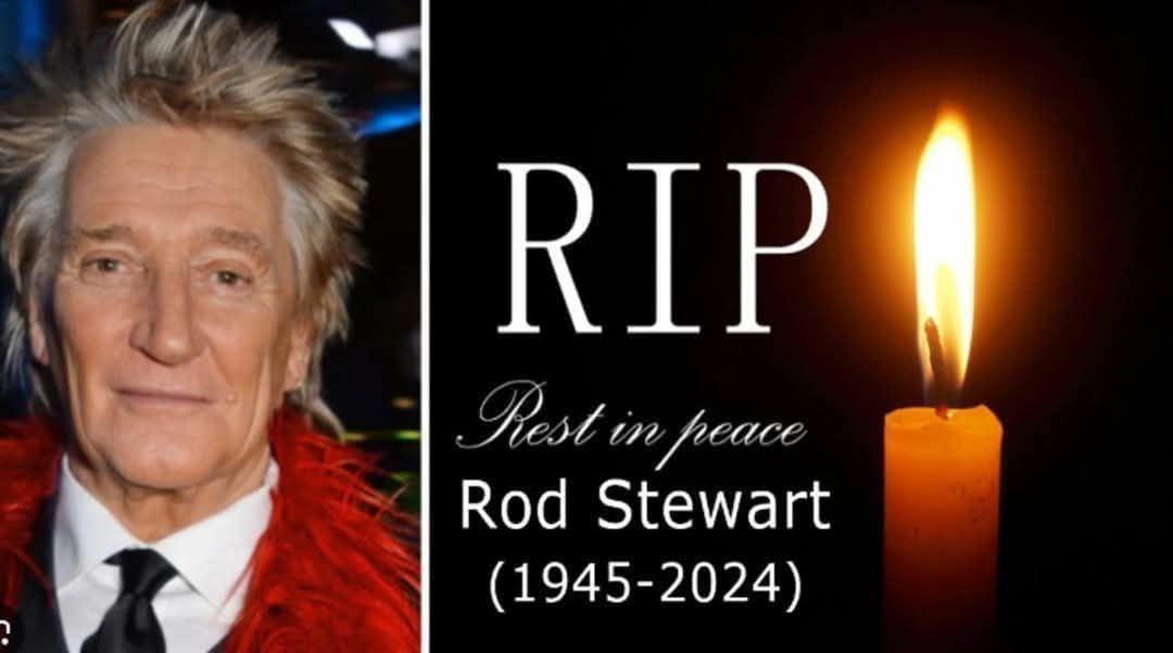 “Rest in Peace” Rod Stewart (1945-2025). The Music of a Timeless Legend in the Hearts of Fan… See more